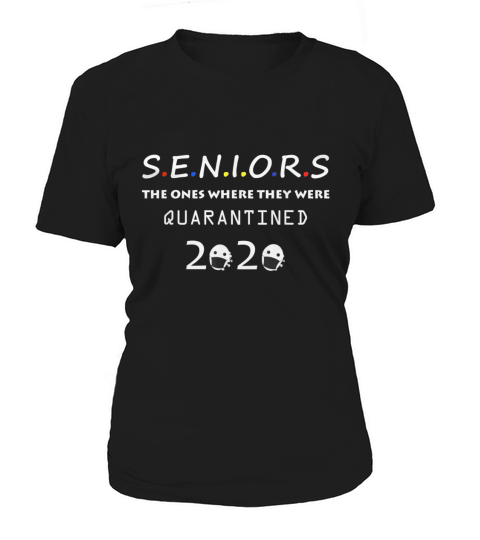 Class Of 2020 Graduation Senior Quarantine T-Shirt Women's T-Shirt
