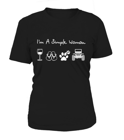 I&#8217;m a simple woman glass wine flip flop dog paw jeep Women's T-Shirt