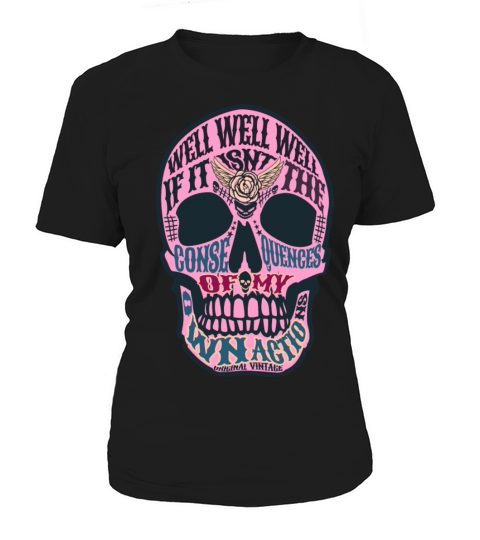 well well consequences meme vintage SKULL HORROR Women's T-Shirt