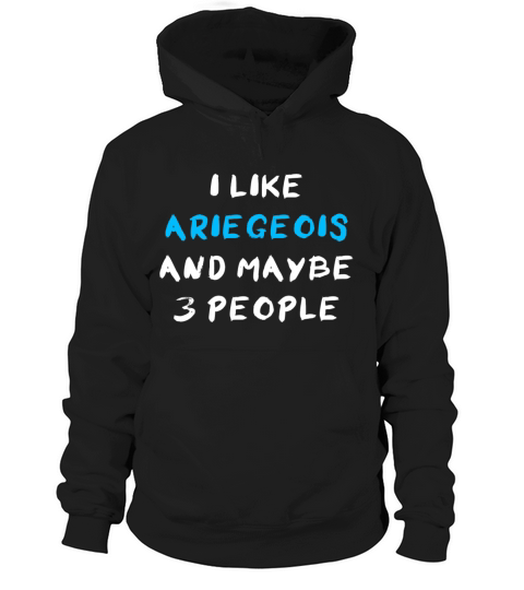 Ariegeois Funny Hoodie Unisex