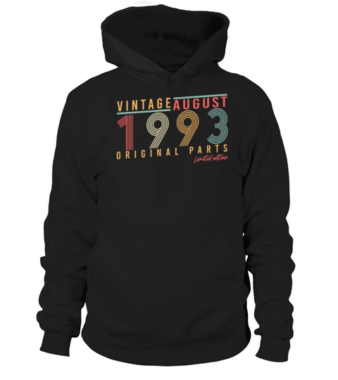 August 1993 Gift Idea Hoodie Unisex
