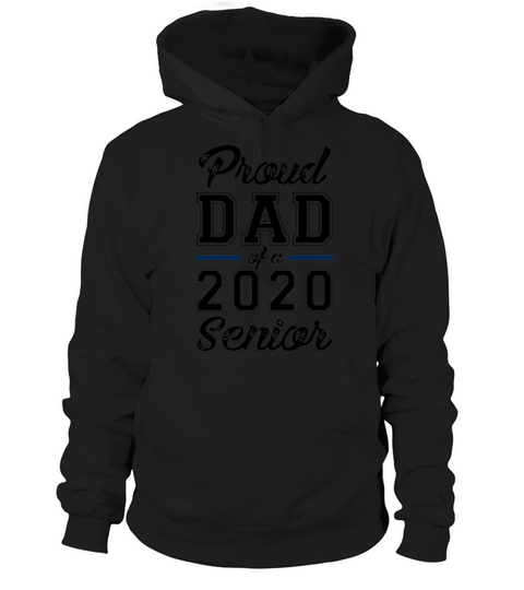 Dad&#8217;s Pround Of 2020 Senior, Gift For Father in Father&#8217;s Day Hoodie Unisex