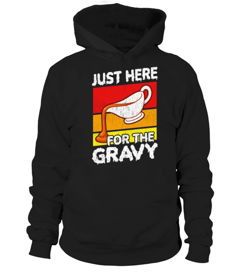 Gravy Funny Food Vintage Thanksgiving Turkey Gravy Hoodie Unisex
