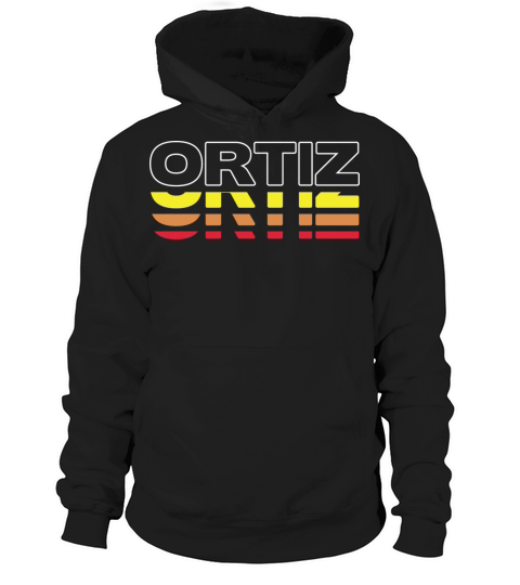 Ortiz First Name Funny Vintage Sunset Ortiz Hoodie Unisex