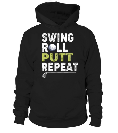 Vintage Golfer Shirt Swing Roll Putt Repeat Funny Hoodie Unisex