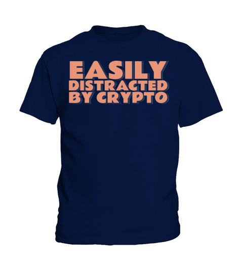 Easily Distracted By Crypto Kids T-Shirt