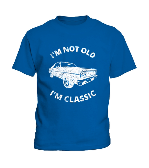 Im Not Old Im Classic Kids T-Shirt