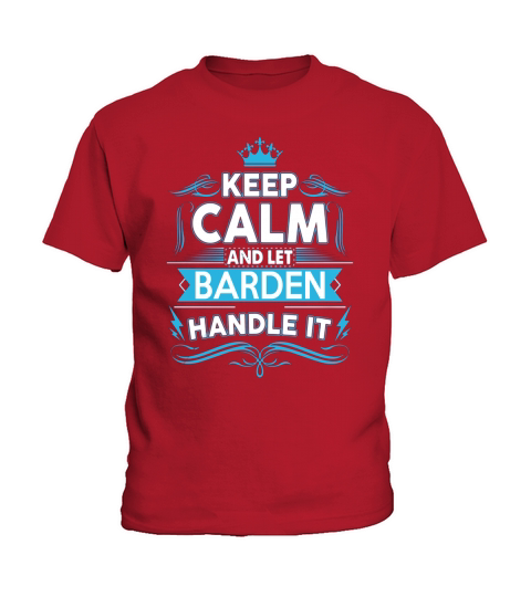 Keep calm BARDEN, BARDEN tshirt Kids T-Shirt