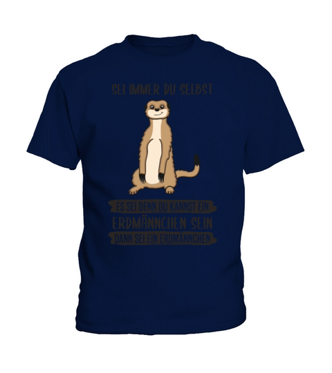 Meerkat Always Be Yourself Quote Gift Kids T-Shirt