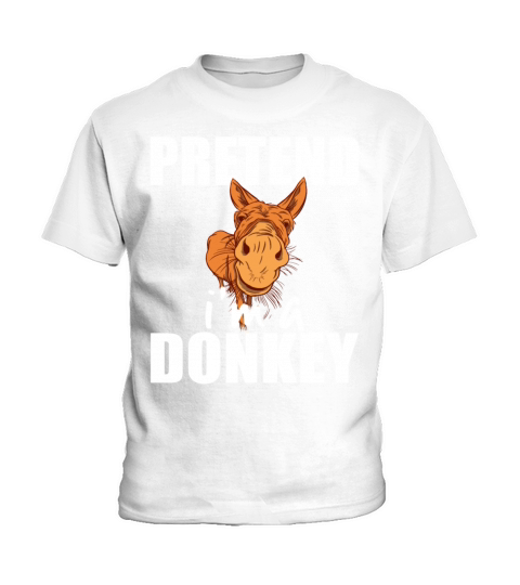 Pretend Im A Donkey Funny Easy Halloween Costume Kids T-Shirt