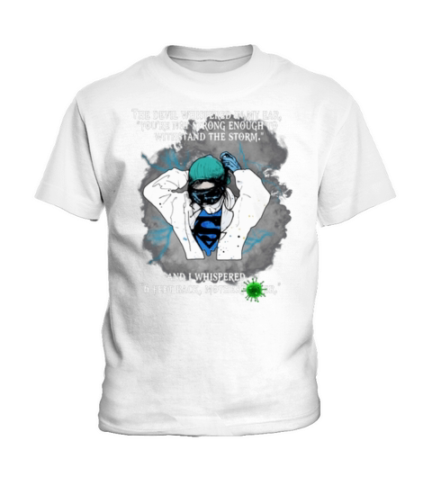 Superhero Nurse And I Whispered 6 Feet Back Motherfucker shirt Kids T-Shirt