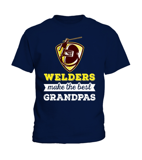 Welder Grandpa T-Shirt - Welders make the best Grandpa Kids T-Shirt