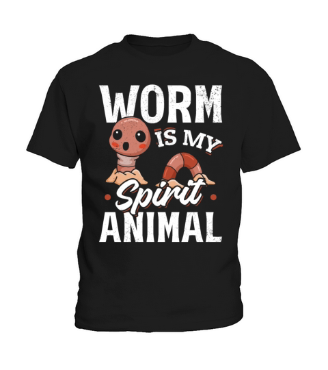 Worm Is My Spirit Animal Worm Lover Worm Kids T-Shirt