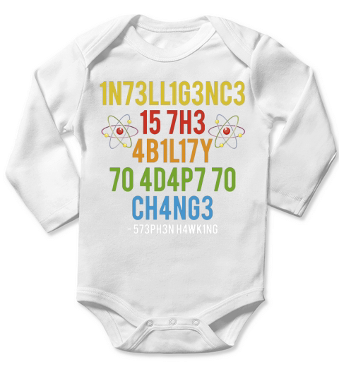 1N73LL1G3NC3 15 7H3 4B1L17Y 70 4D4P7 70 CH4NG3 - 573PH3N H4WK1NG Long Sleeve Baby One-Piece