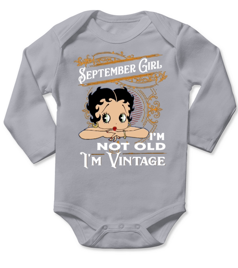 Betty Boop September girl i’m not old i’m vintage shirt Long Sleeve Baby One-Piece