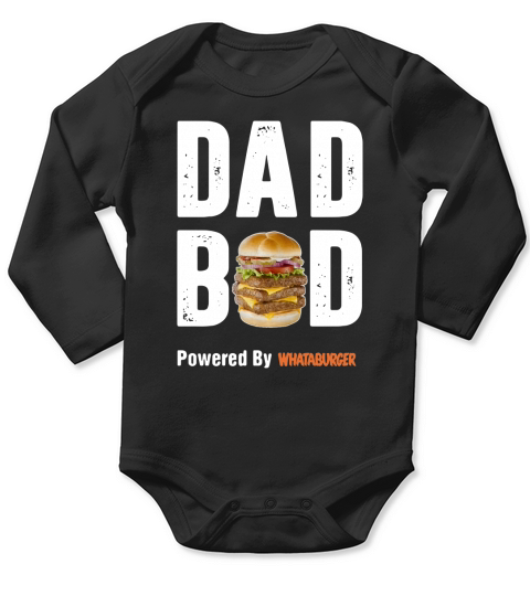 Dad bod powered by Whataburger Long Sleeve Baby One-Piece