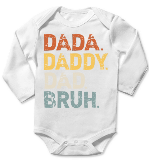 Fathers Day Outfit Dada Daddy Dad Bruh Vintage Long Sleeve Baby One-Piece