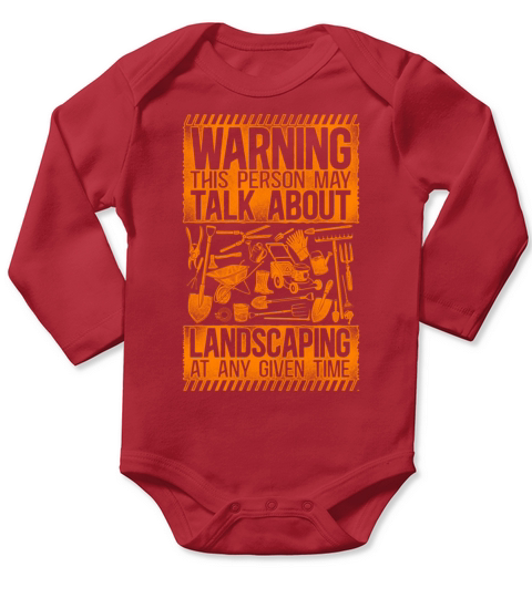 Landscaper Landscaping Landscape Long Sleeve Baby One-Piece