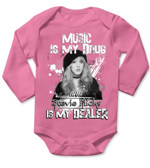 Music is my drug and stevie nicks is my dealer Long Sleeve Baby One-Piece