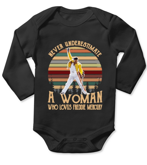 Never Underestimate A Woman Who Loves Freddie Mercury sunset Long Sleeve Baby One-Piece