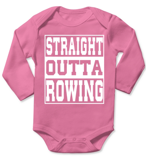 Rowing Saying Funny Long Sleeve Baby One-Piece