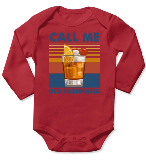Wine Call Me Old Fashioned Vintage Shirt - Ladies Flowy Tank Long Sleeve Baby One-Piece