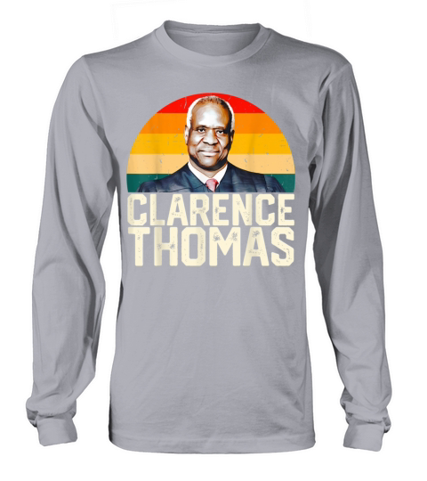 Clarence Thomas Supreme Court Justices Scotus Fun Long sleeved Unisex