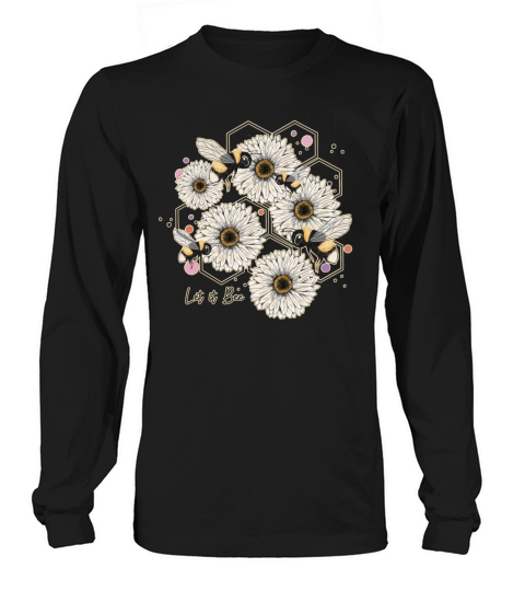 Let It Bee Hand Drawn Sweet Bees Beekeeper Line Long sleeved Unisex
