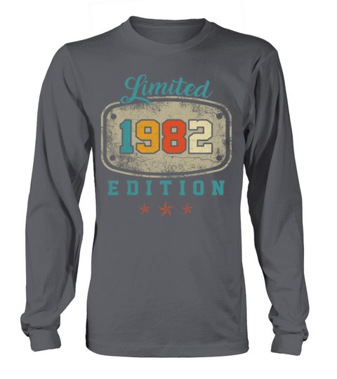 Limited 1982 Edition Birth Vintage 40th Birthday Long sleeved Unisex