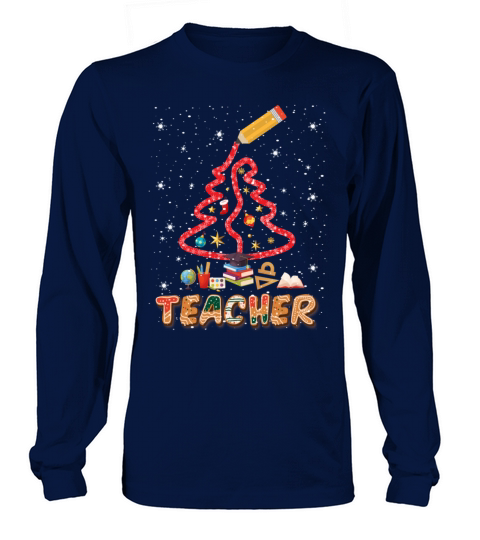 Teacher Christmas Pine Tree Funny Holiday Long sleeved Unisex