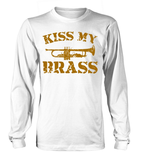 Trumpet Player Pun Vintage Kiss My Long sleeved Unisex