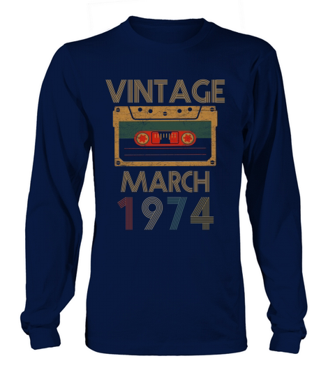 Vintage march 1974 Long sleeved Unisex