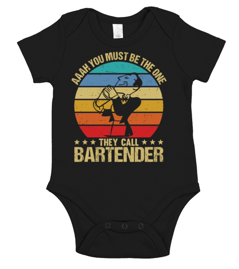 Aaah You Must Be The One They Call Bartender Short Sleeve Baby One-Piece