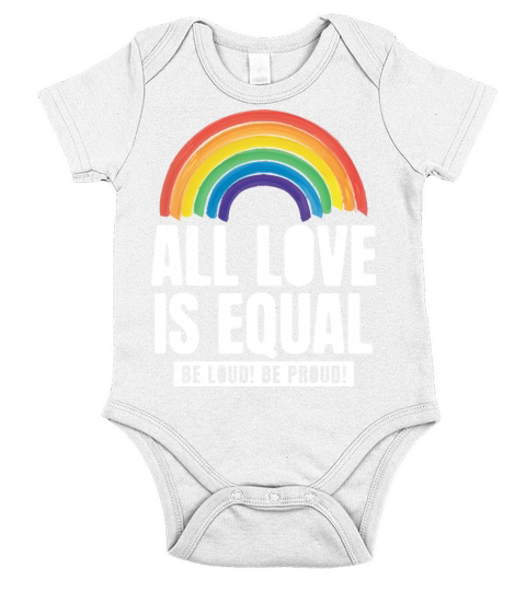 All Love Is Equal LGBTQ PRIDE MONTH Short Sleeve Baby One-Piece