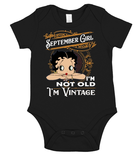 Betty Boop September girl i’m not old i’m vintage shirt Short Sleeve Baby One-Piece
