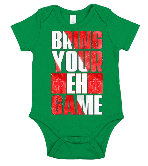 Bring your EH game canadian quote forcanada lovers Short Sleeve Baby One-Piece