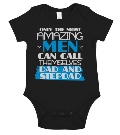 Dad Stepdad Father Amazing Men Fathers Day Shirt Short Sleeve Baby One-Piece