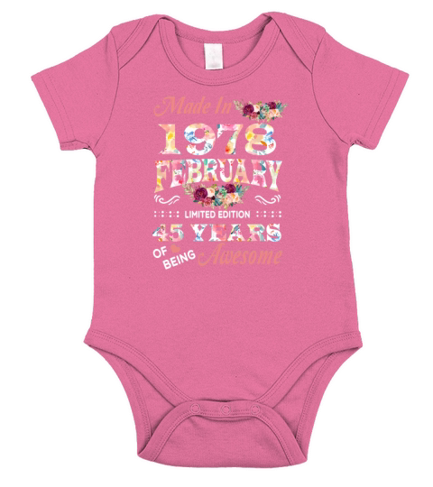 February 1978 Flower 45 Years Of Being Awesome Short Sleeve Baby One-Piece