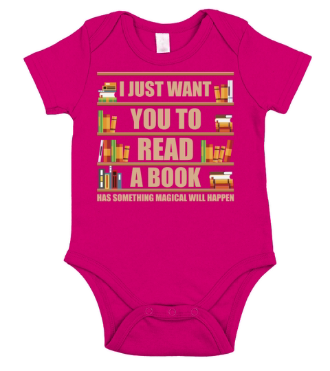 I Just Want You To Read A Book Has Something Short Sleeve Baby One-Piece
