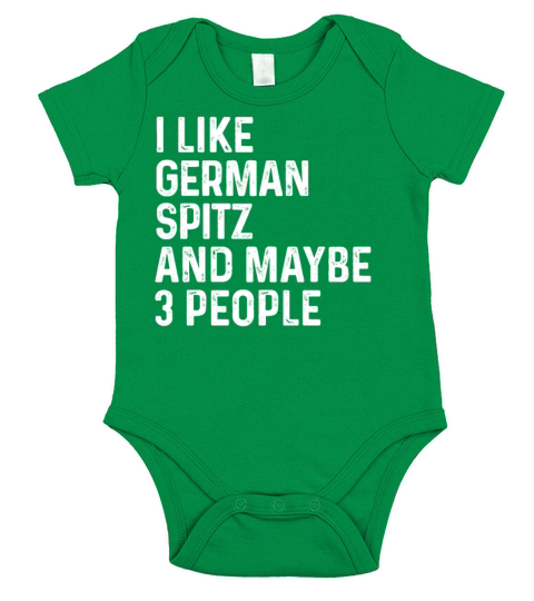 I Like German Spitz And Maybe 3 People Dog Lover Short Sleeve Baby One-Piece