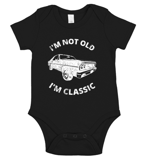 Im Not Old Im Classic Short Sleeve Baby One-Piece