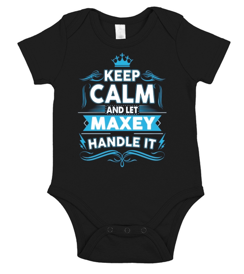 Keep calm MAXEY, MAXEY tshirt Short Sleeve Baby One-Piece