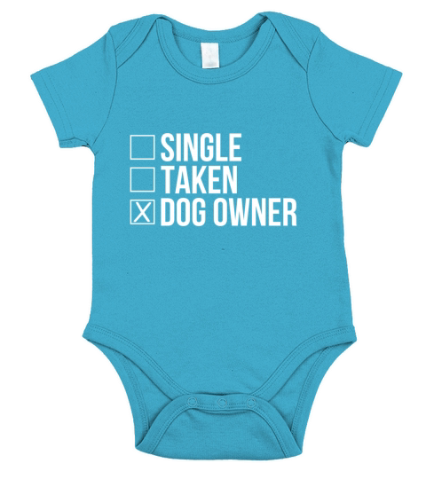 Single taken dog owner Short Sleeve Baby One-Piece
