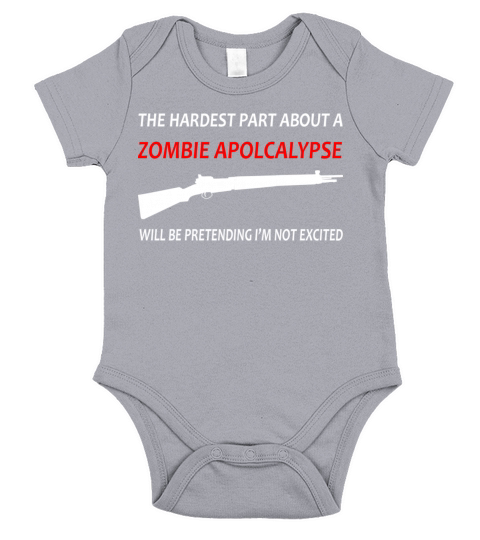 The Hardest Part About a Zombie Apolcalypse Short Sleeve Baby One-Piece