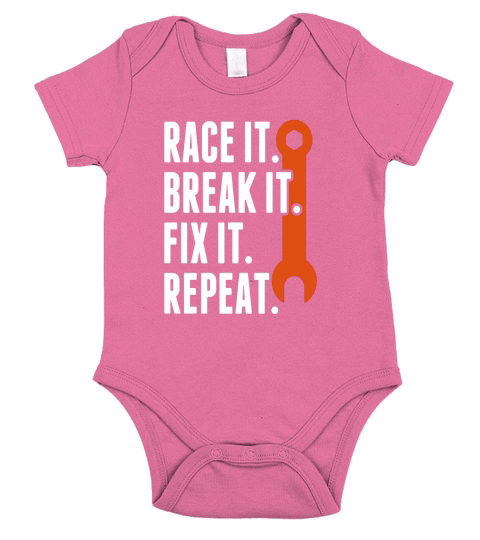 Wrench Tool Tees: Race It Break It Fix It Repeat T-Shirt Short Sleeve Baby One-Piece