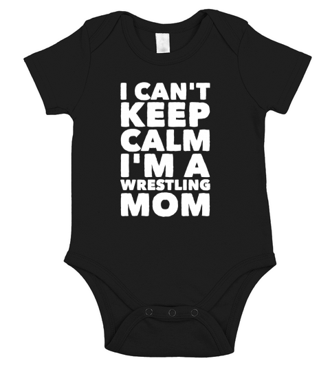 Wrestling Mom - I Cant Keep Calm Im a Wrestlin - Ladies Flowy Tank Short Sleeve Baby One-Piece