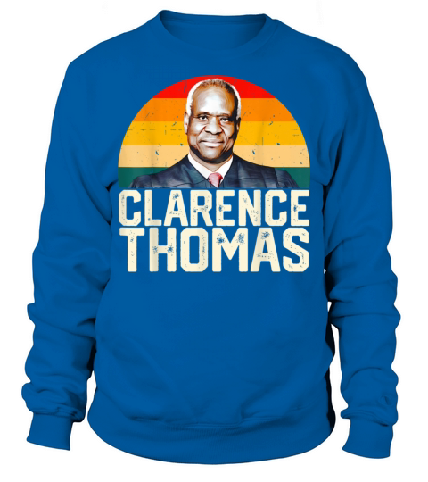 Clarence Thomas Supreme Court Justices Scotus Fun Sweatshirt Unisex