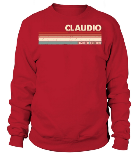 Claudio - Funny Retro Vintage Name 80s 90s Sweatshirt Unisex