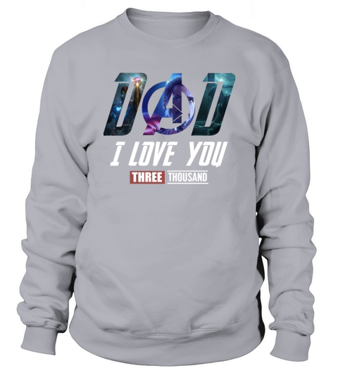 Dad I love You Three Thousand - Coffee Mug (colored) Sweatshirt Unisex