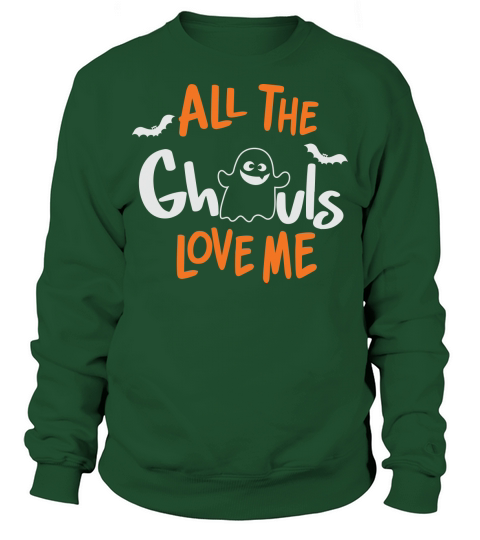 Halloween All the Ghouls Love Me Sweatshirt Unisex